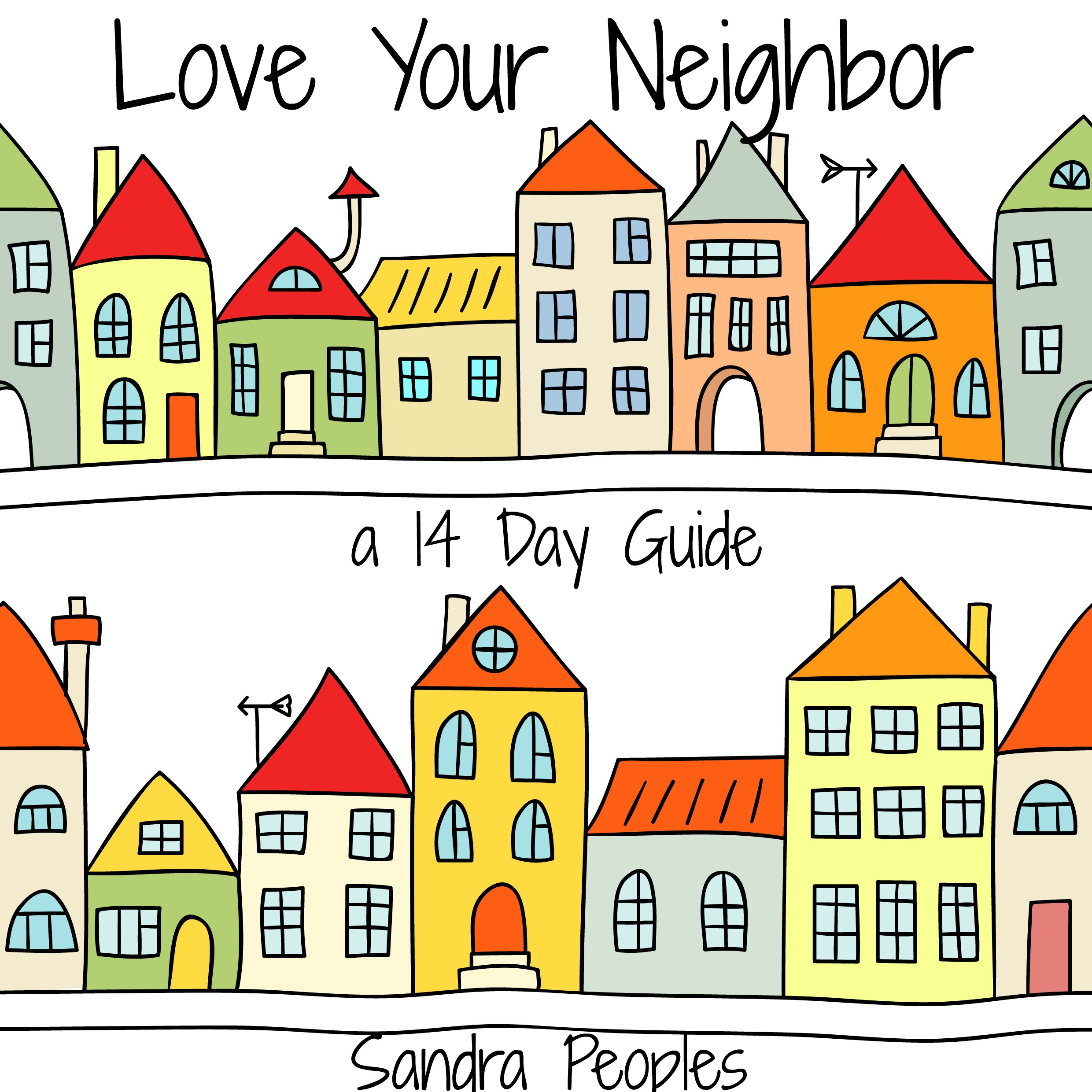 Love Your Neighbor, PDF e-book by Sandra Peoples