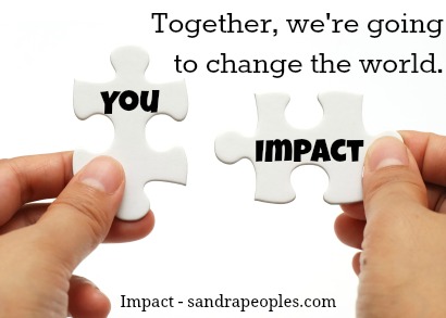 Together, we'll change the world- Impact