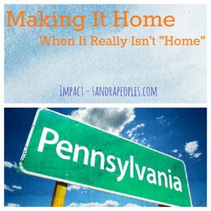Making it home, when it doesn't feel like "home" from Impact - sandrapeoples.com