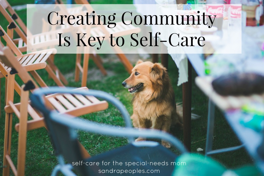 Creating Community Starts with Hospitality (self-care day 30) - sandrapeoples.com