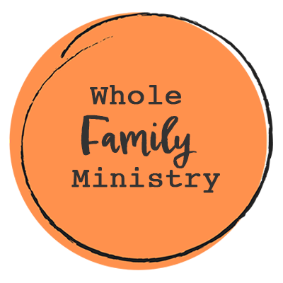 Whole Family Ministry
